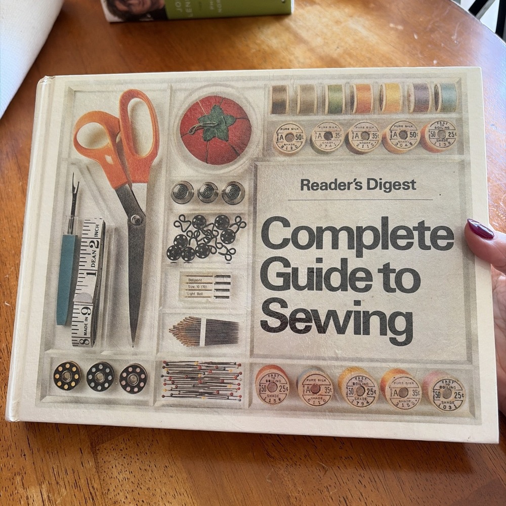 Complete Guide to Sewing by Reader's Digest Vintage 1976 Hardcover Book